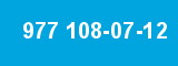 977 108-07-12